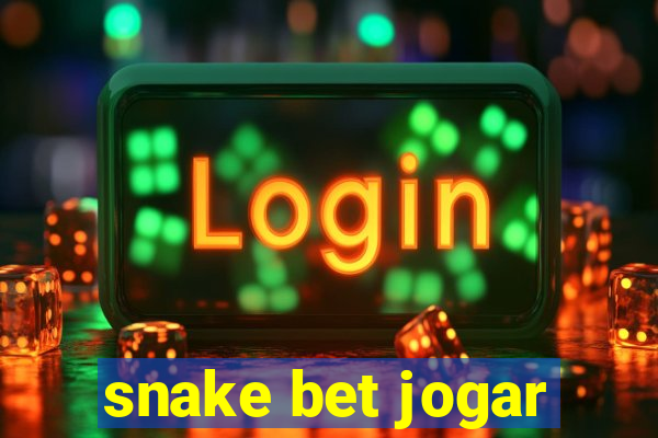 snake bet jogar